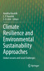 Climate Resilience and Environmental Sustainability Approaches