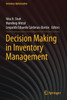Decision Making in Inventory Management