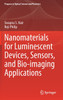Nanomaterials for Luminescent Devices, Sensors, and Bio-imaging Applications