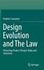 Design Evolution and The Law