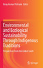 Environmental and Ecological Sustainability Through Indigenous Traditions