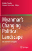 Myanmar's Changing Political Landscape