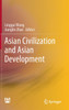 Asian Civilization and Asian Development