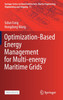 Optimization-Based Energy Management for Multi-energy Maritime Grids