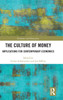 The Culture of Money