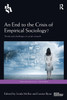 An End to the Crisis of Empirical Sociology?
