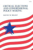 Critical Elections and Congressional Policy Making