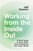Working from the Inside Out