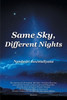 Same Sky, Different Nights