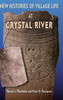 New Histories of Village Life at Crystal River