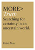 More Truth