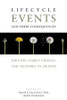 Lifecycle Events and Their Consequences