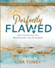 Perfectly Flawed Women's Bible Study Participant Workbook