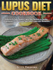 Lupus Diet Cookbook