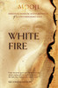 White Fire (2ND EDITION)