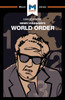 An Analysis of Henry Kissinger's World Order