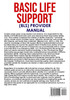 Basic Life Support (BLS) Provider Manual