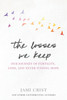 The Losses We Keep