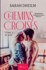 Chemins croisés - Tome 2
