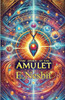 THE Story Of The Amulet(Illustrated)