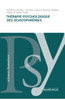 Thérapie psychologique des schizophrénies