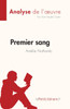Premier sang d'Amélie Nothomb (Analyse de l'œuvre)