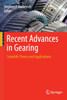 Recent Advances in Gearing