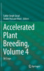 Accelerated Plant Breeding, Volume 4