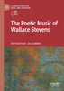 The Poetic Music of Wallace Stevens