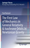 The First Law of Mechanics in General Relativity & Isochrone Orbits in Newtonian Gravity