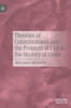 Theories of Consciousness and the Problem of Evil in the History of Ideas