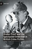 Ocular Proof and the Spectacled Detective in British Crime Fiction