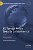 EU Foreign Policy Towards Latin America