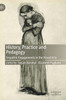 History, Practice and Pedagogy