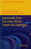 Explainable AI for Education