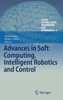 Advances in Soft Computing, Intelligent Robotics and Control