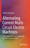 Alternating Current Multi-Circuit Electric Machines