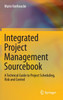 Integrated Project Management Sourcebook