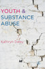 Youth and Substance Abuse