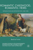 Romantic Childhood, Romantic Heirs