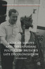 Duncan Sandys and the Informal Politics of Britain's Late Decolonisation