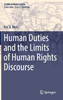 Human Duties and the Limits of Human Rights Discourse