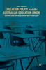 Education Policy and the Australian Education Union