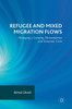 Refugee and Mixed Migration Flows