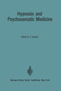 Hypnosis and Psychosomatic Medicine
