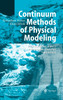 Continuum Methods of Physical Modeling