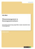 Wissensmanagement in Beratungsunternehmen