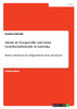 Alexis de Tocqueville und seine Gesellschaftsstudie in Amerika