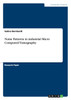 Noise Patterns in industrial Micro Computed Tomography