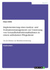 Implementierung eines Analyse- und Evaluationsmanagements zur Umsetzung von Gesundheitsfördermaßnahmen in einem ambulanten Pflegedienst
